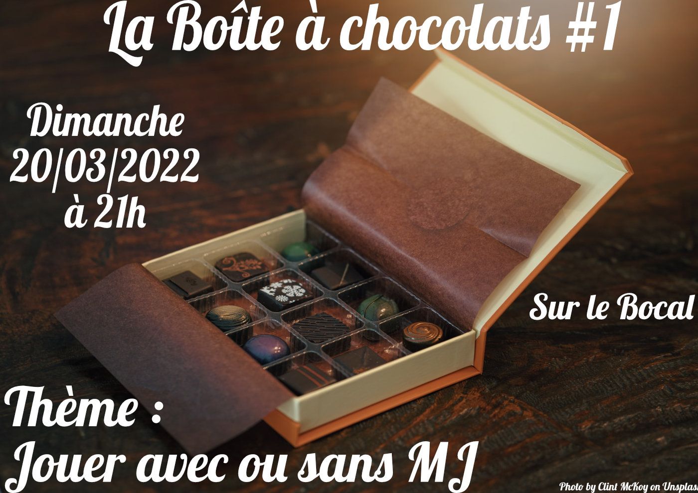 Boîte à chocolat 1 : Jouer avec ou sans MJ