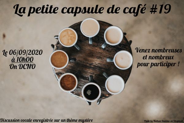 La Petite Capsule de Café #19 : Les attentes et le JDR