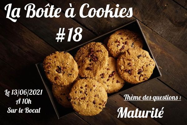 La Boîte à Cookies #18 : Maturité