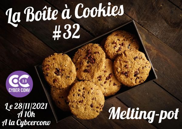 La Boîte à Cookies #32 : Melting-Pot